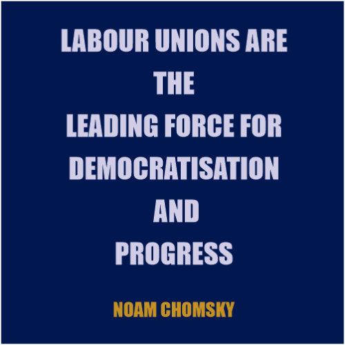 Wise Quote about labour union